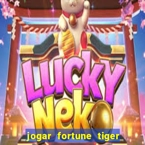 jogar fortune tiger 2 demo